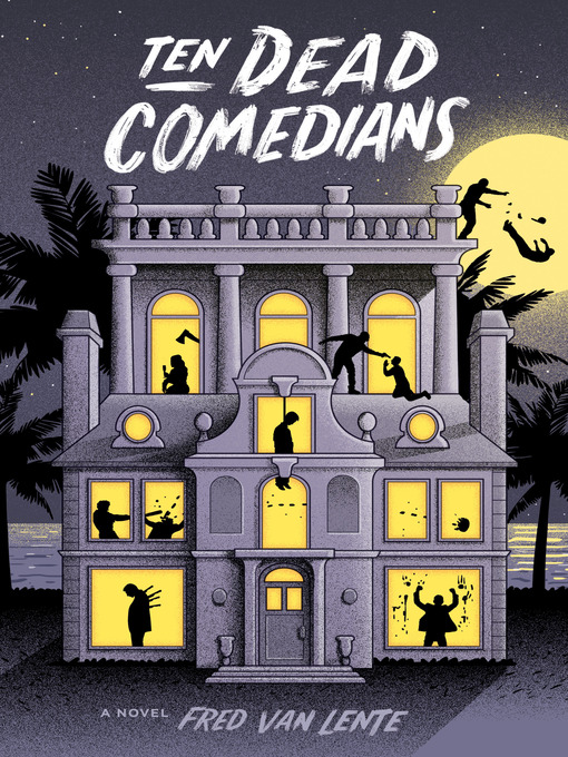 Title details for Ten Dead Comedians by Fred Van Lente - Wait list